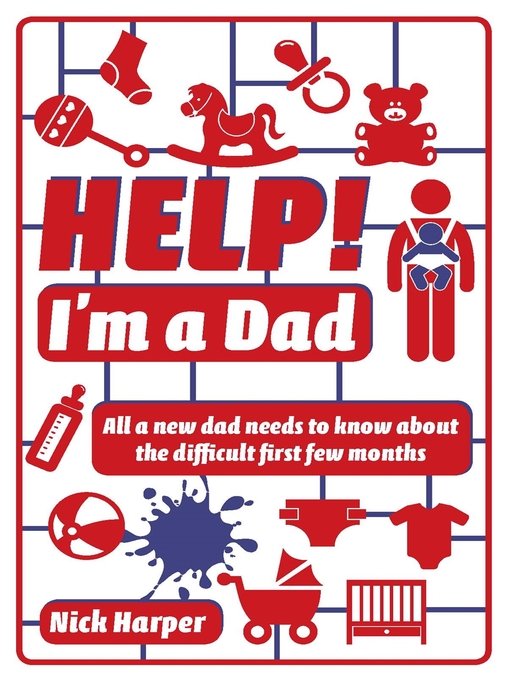 Title details for Help! I'm a Dad by Nick Harper - Available